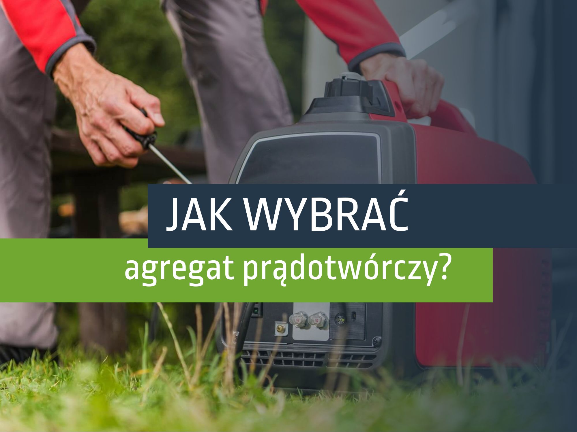 Read more about the article Agregat prądotwórczy – jak wybrać?