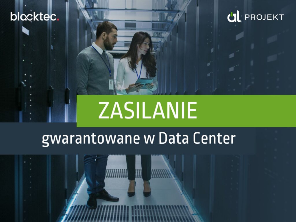 Zasilanie gwarantowane w Data Center