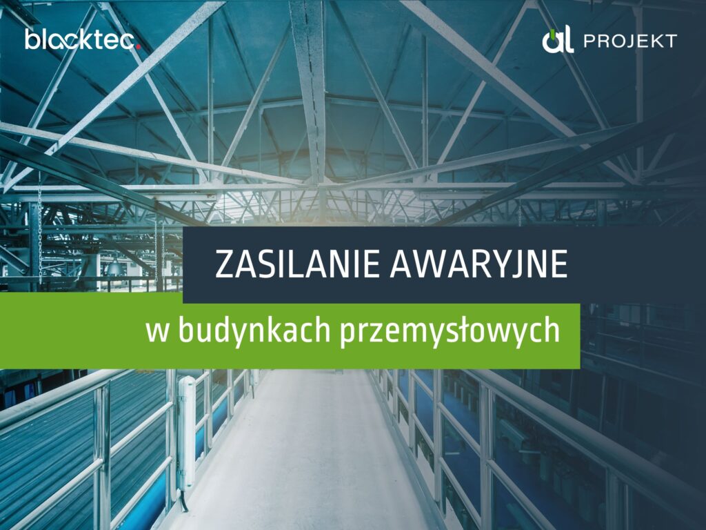 Zasilanie awaryjne w budynkach przemysłowych