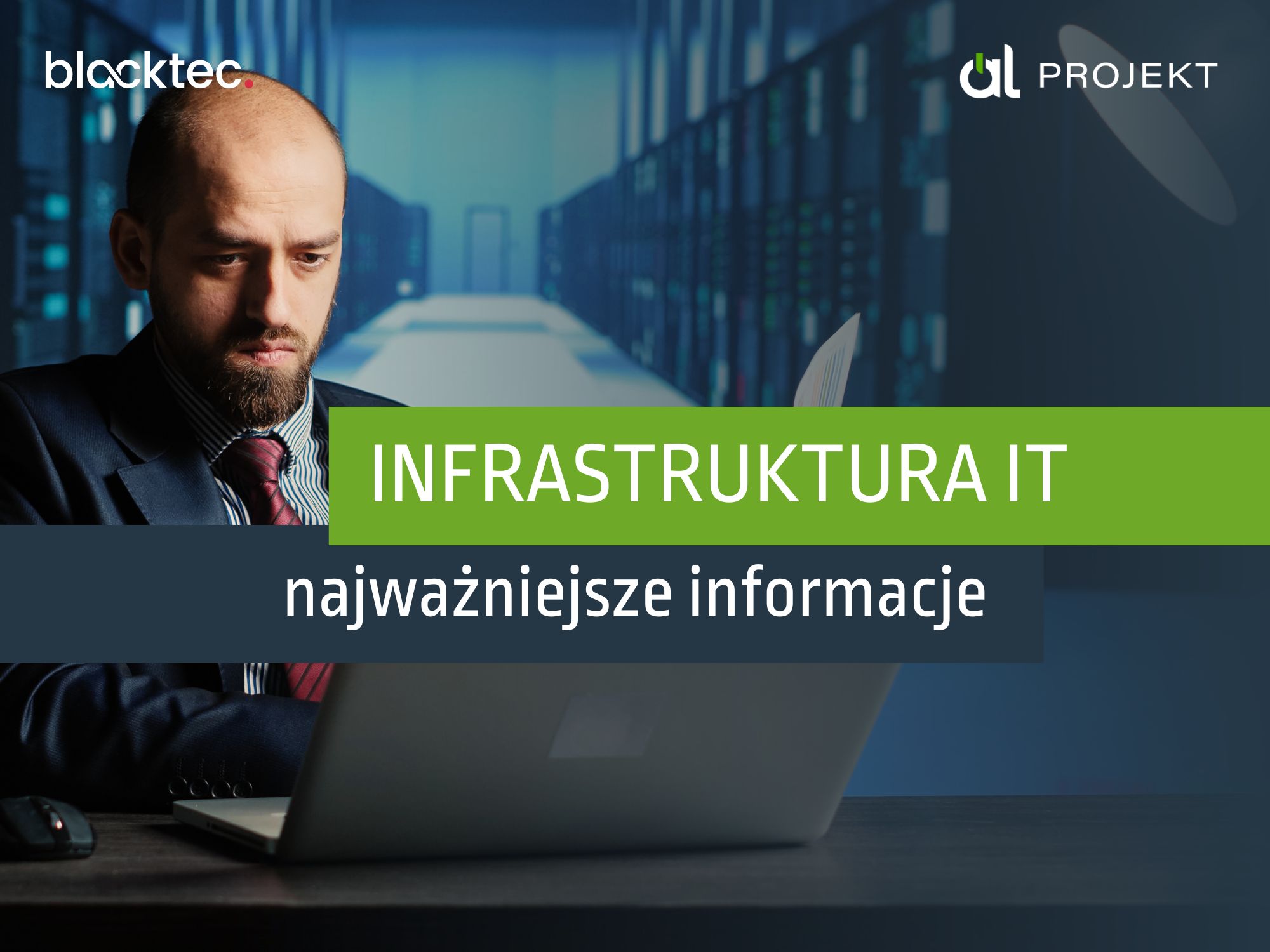 Read more about the article Infrastruktura IT w firmie