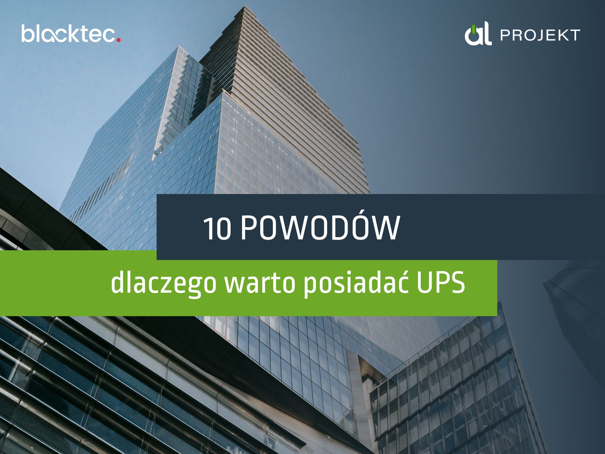 You are currently viewing 10 powodów, dla których warto zainwestować w UPS