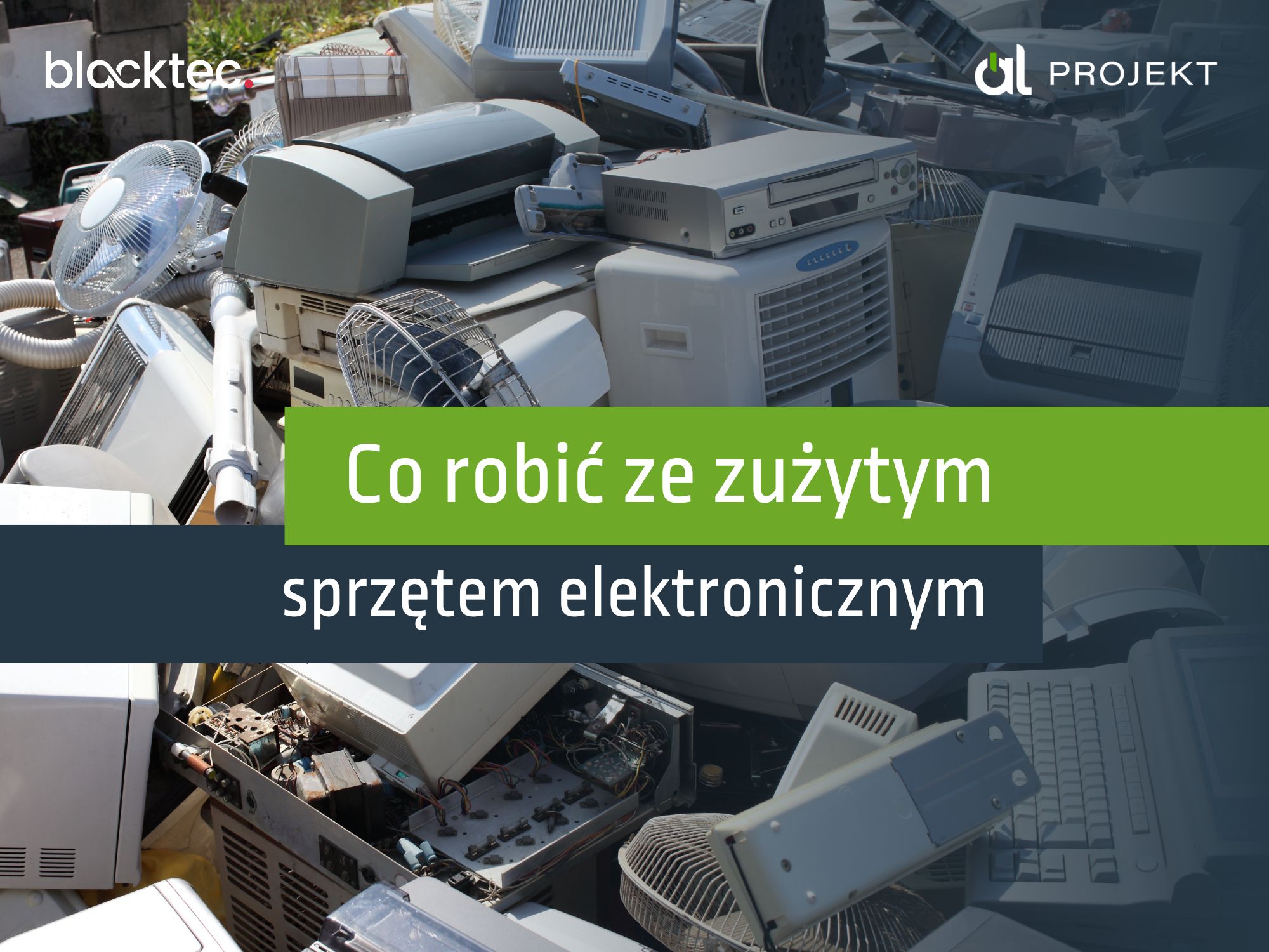 You are currently viewing Zużyty sprzęt elektryczny i elektroniczny